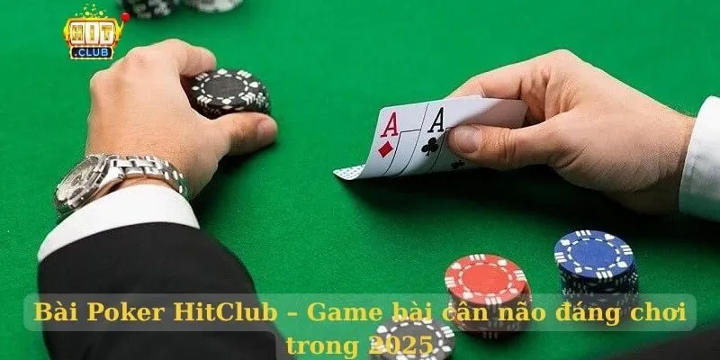 Bài poker hitclub